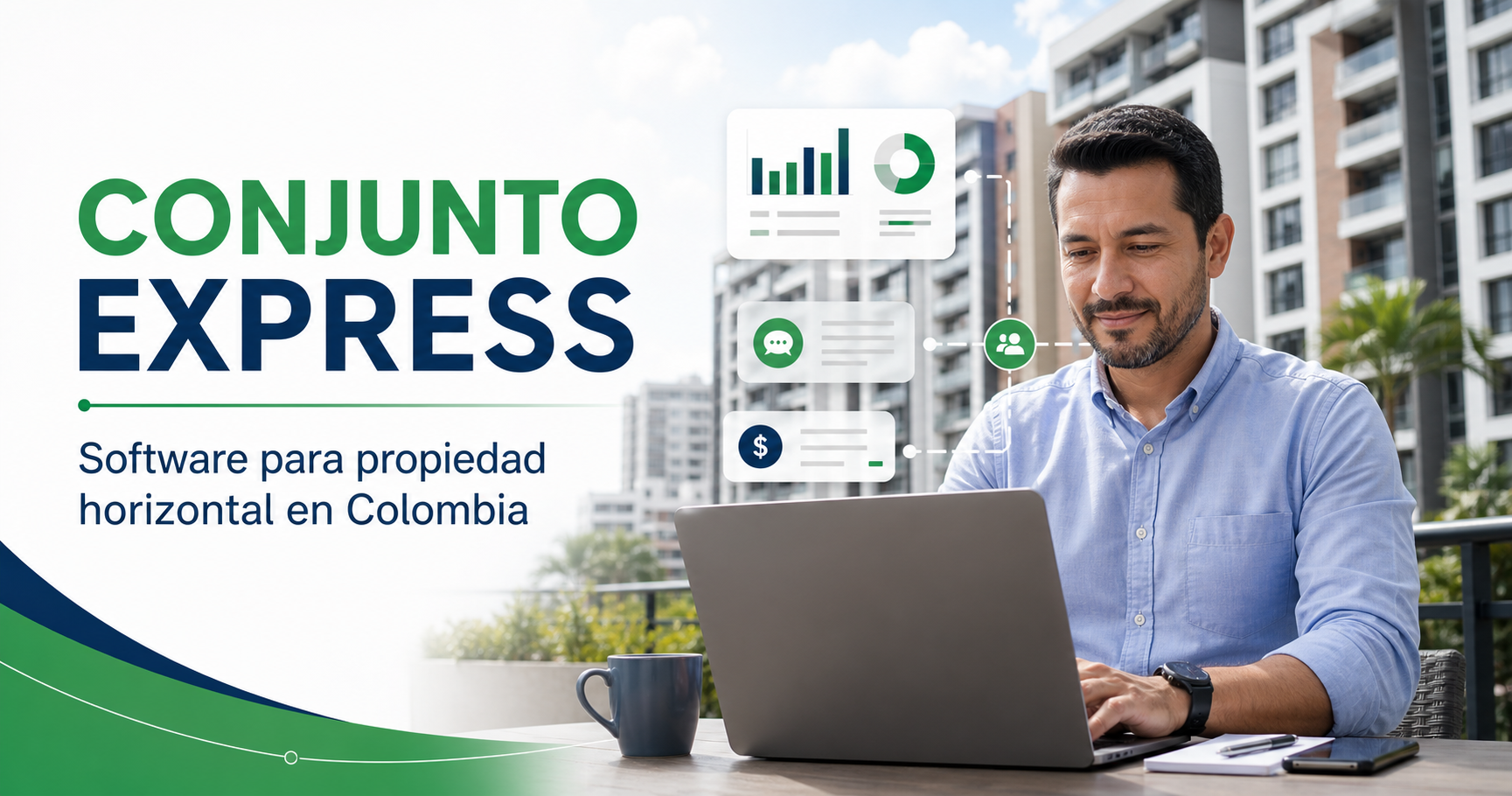 Administrador usando Conjunto Express frente a una copropiedad en Colombia